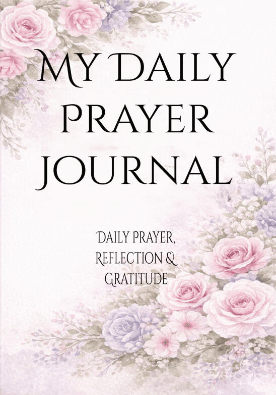 My Daily prayer Journal My Daily prayer Journal